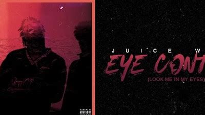 look me in my eyes song lyrics|juice wrld eyes closed.